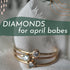 April Birthstone: Diamonds