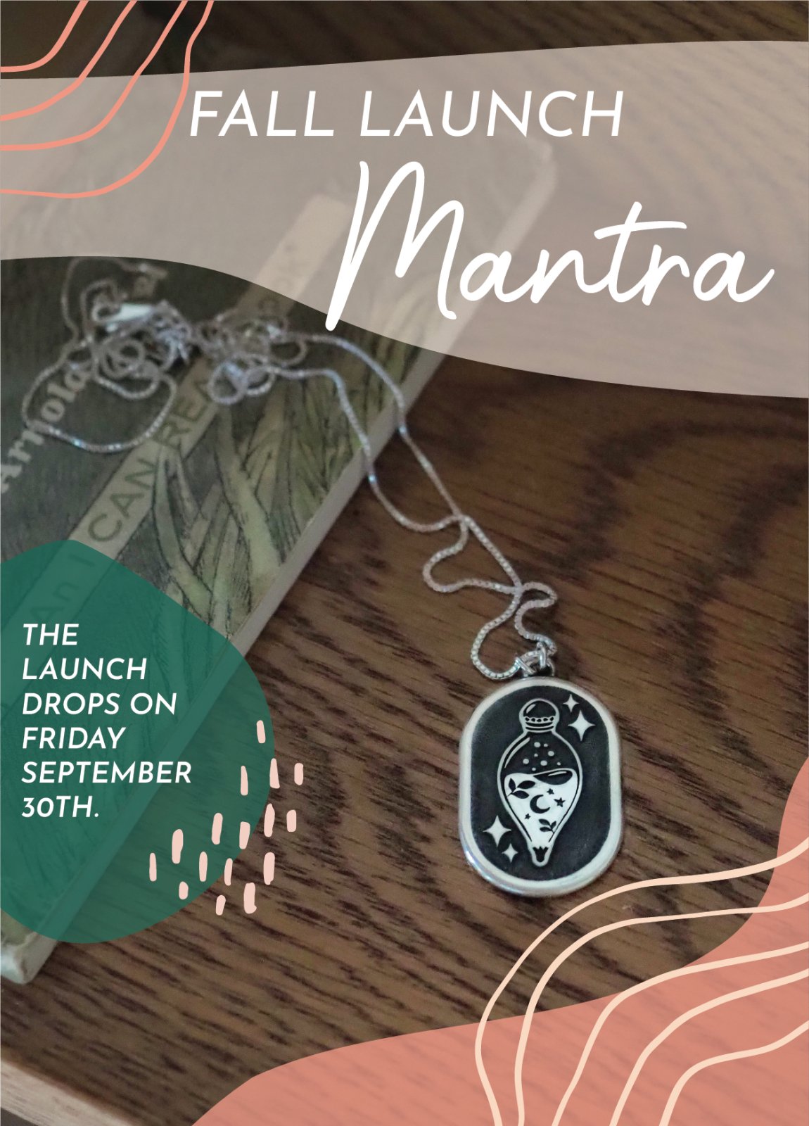 Fall Launch: Mantra